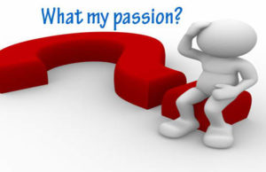 The reason why you don’t know your passion