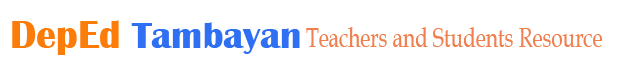DepEd Tambayan - Teachers and Student Resources